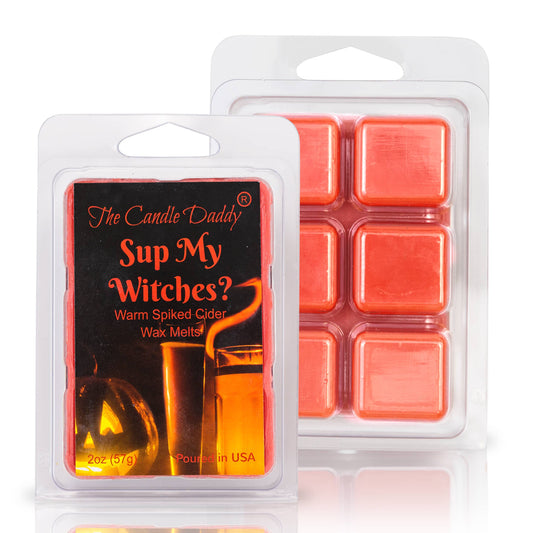 The Candle Daddy - FUNNY FALL HALLOWEEN - SUP MY WITCHES? - CIDER WAX MELT