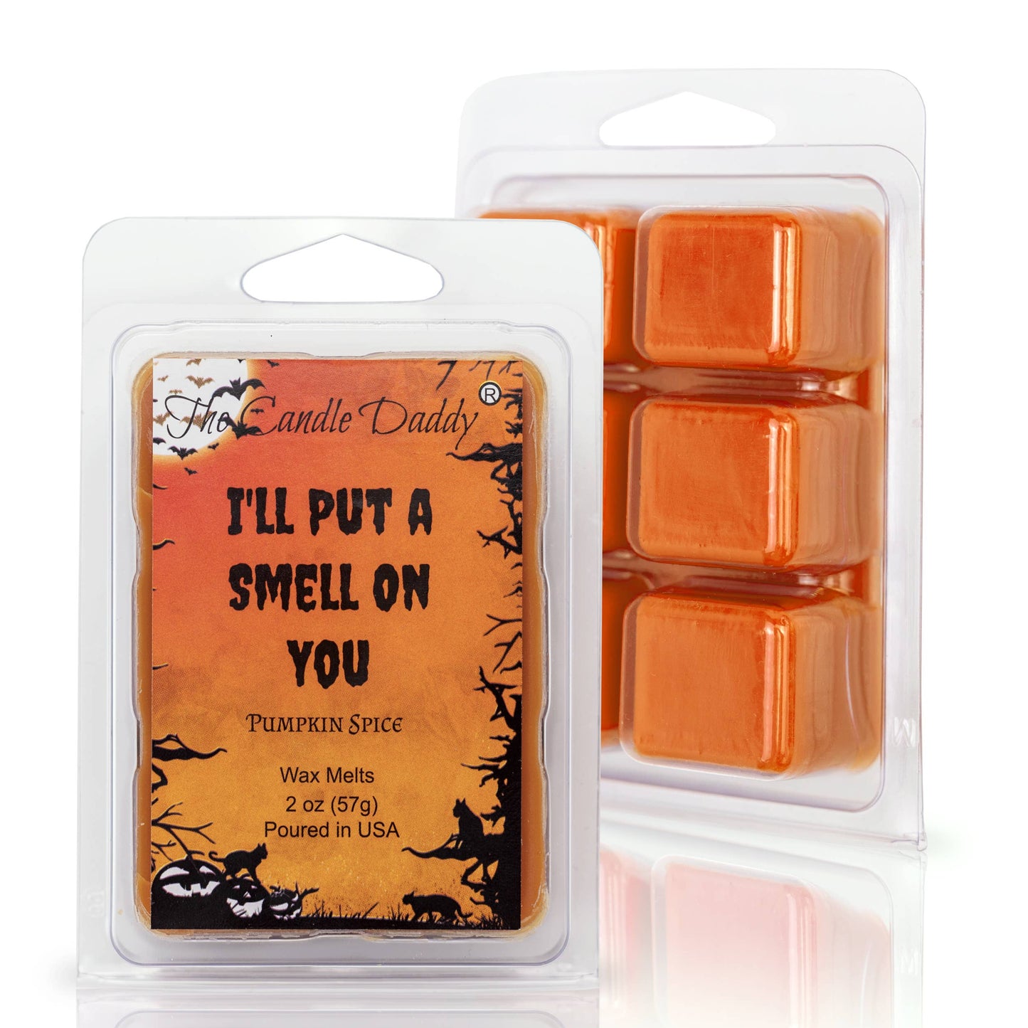 The Candle Daddy - FUNNY FALL HALLOWEEN - I'LL PUT A "SMELL" ON YOU - WAX MELT